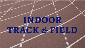 Indoor Track and Field